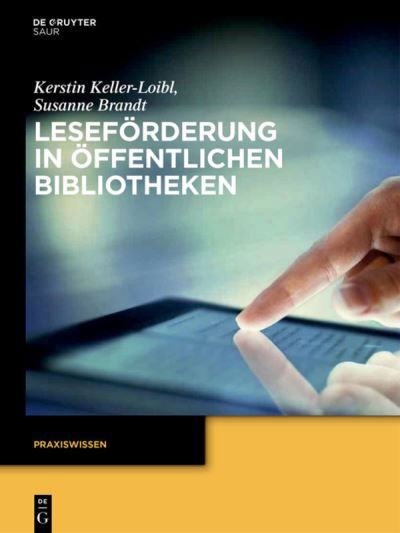 Cover for Susanne Brandt · Leseforderung in Offentlichen Bibliotheken (Praxiswissen) (German Edition) (Paperback Book) [German edition] (2014)
