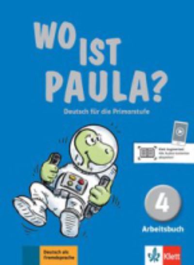 Cover for Ernst Endt · Wo ist Paula?: Arbeitsbuch 4 mit CD-Rom (Book) (2018)