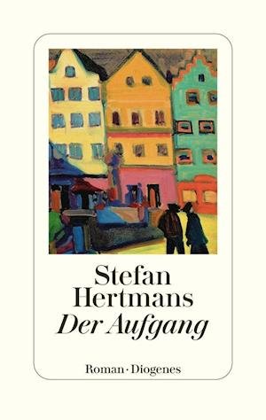 Cover for Stefan Hertmans · Der Aufgang (Hardcover bog) (2022)