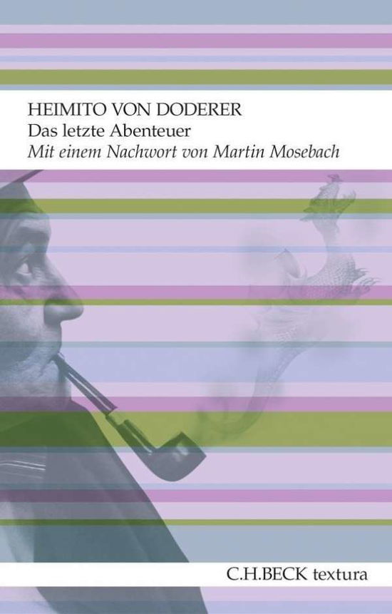 Cover for Heimito Von Doderer · Doderer:das Letzte Abenteuer (Buch)