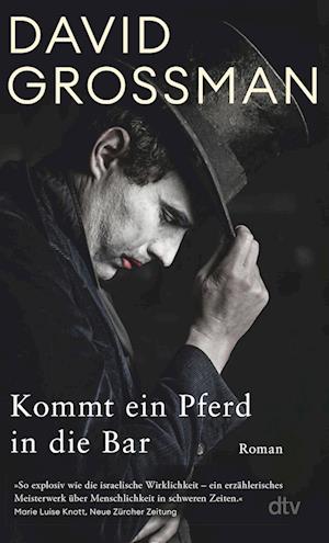 Kommt ein Pferd in die Bar - David Grossman - Libros - dtv Verlagsgesellschaft - 9783423148887 - 11 de enero de 2024