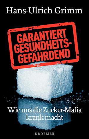 Garantiert gesundheitsgefährdend - Grimm - Livres -  - 9783426275887 - 