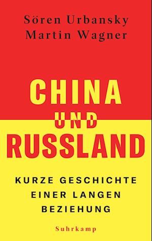 Cover for Sören Urbansky · China und Russland (Book) (2025)