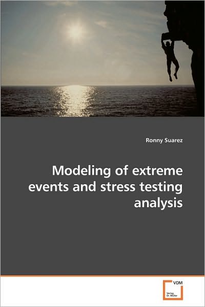 Cover for Ronny Suarez · Modeling of Extreme Events and Stress Testing Analysis (Paperback Book) (2010)