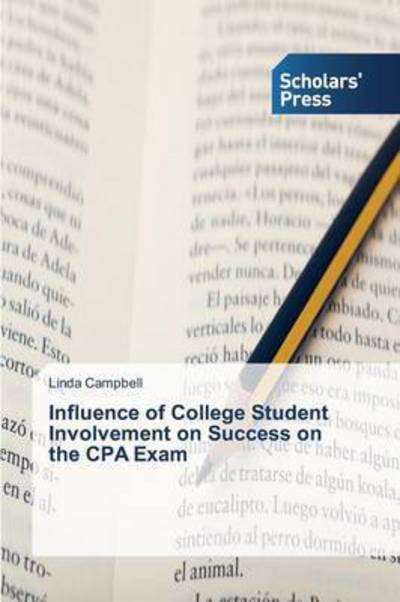 Cover for Campbell Linda · Influence of College Student Involvement on Success on the Cpa Exam (Paperback Book) (2015)