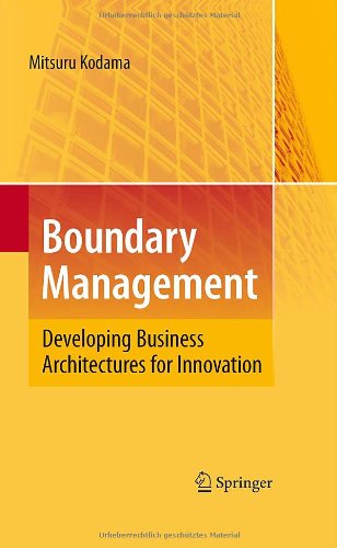 Cover for Mitsuru Kodama · Boundary Management: Developing Business Architectures for Innovation (Hardcover Book) [2010 edition] (2009)