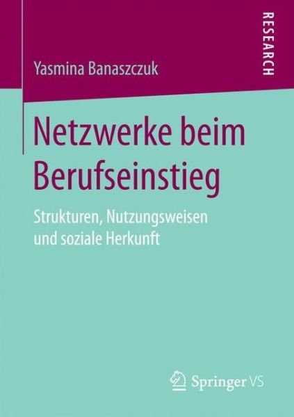 Cover for Banaszczuk · Netzwerke beim Berufseinstie (Book) (2016)