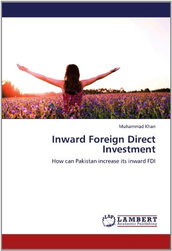 Cover for Muhammad Khan · Inward Foreign Direct Investment: How Can Pakistan Increase Its Inward Fdi (Paperback Book) (2012)