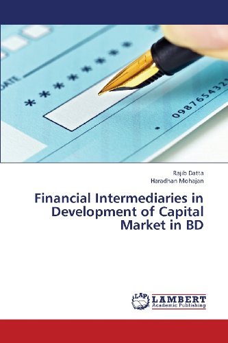 Cover for Haradhan Mohajan · Financial Intermediaries in Development of Capital Market in Bd (Pocketbok) (2013)