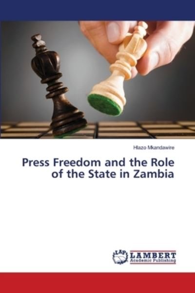 Cover for Mkandawire · Press Freedom and the Role o (Book) (2013)