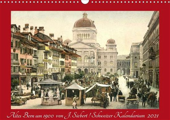 Cover for Siebert · Altes Bern um 1900CH-Version (W (Book)