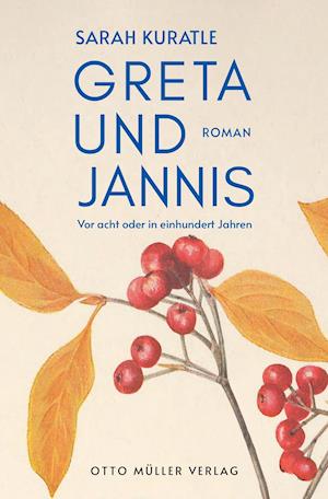 Sarah Kuratle · Greta und Jannis (Hardcover Book) (2021)