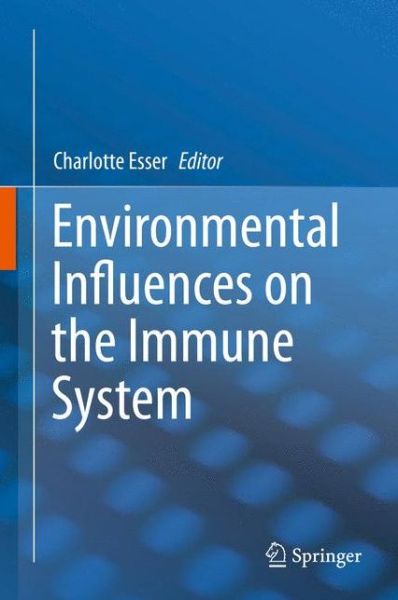 Cover for Environmental Influences on the Immune System (Hardcover Book) [1st ed. 2016 edition] (2016)