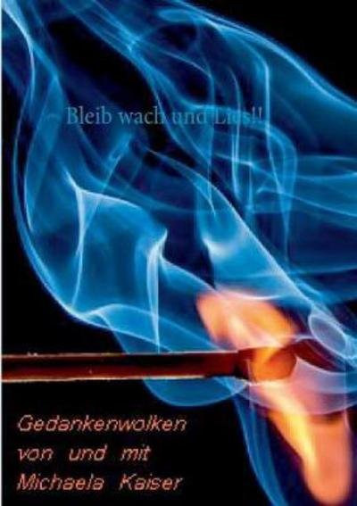Cover for Kaiser · Bleib wach und lies!! (Bok) (2017)