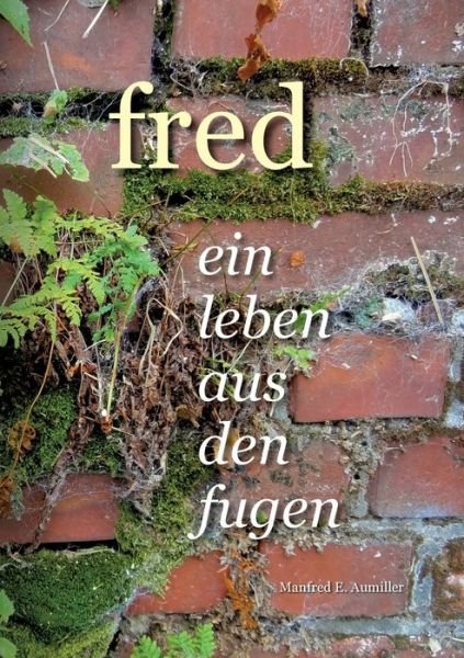 Cover for Aumiller · Fred (Bok) (2019)
