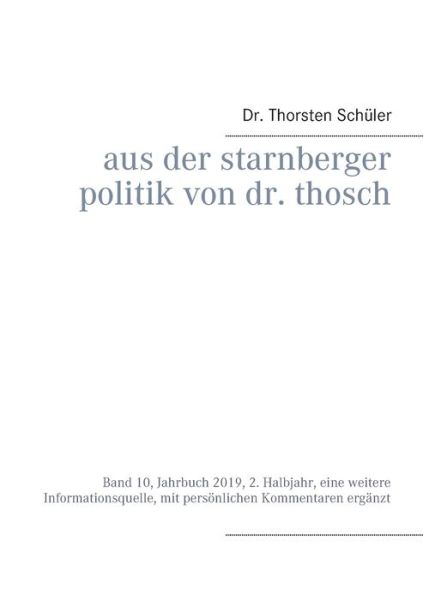 Cover for Schüler · Aus der Starnberger Politik von (Buch) (2020)