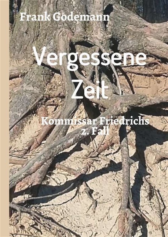 Cover for Godemann · Vergessene Zeit (Bok) (2019)