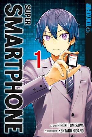 Cover for Hiroki Tomisawa · Super Smartphone 01 (Book) (2025)