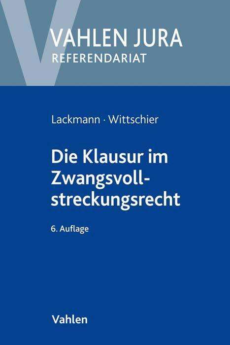 Cover for Lackmann · Die Klausur im Zwangsvollstrec (Book)