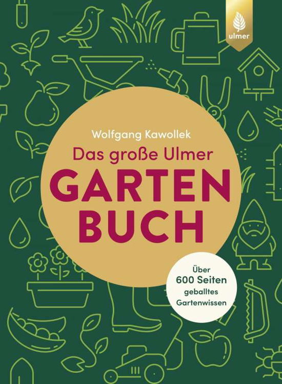 Cover for Kawollek · Das große Ulmer Gartenbuch (Bok)