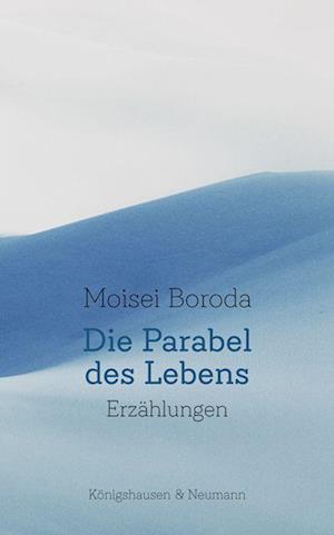 Cover for Moisei Boroda · Die Parabel des Lebens (Book) (2024)