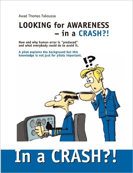 Looking for Awareness - Awad Thomas Fakoussa - Bøker - Books On Demand - 9783833420887 - 24. mars 2005