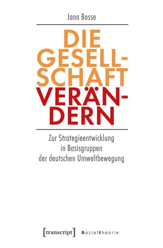 Cover for Bosse · Die Gesellschaft verändern (Bog)