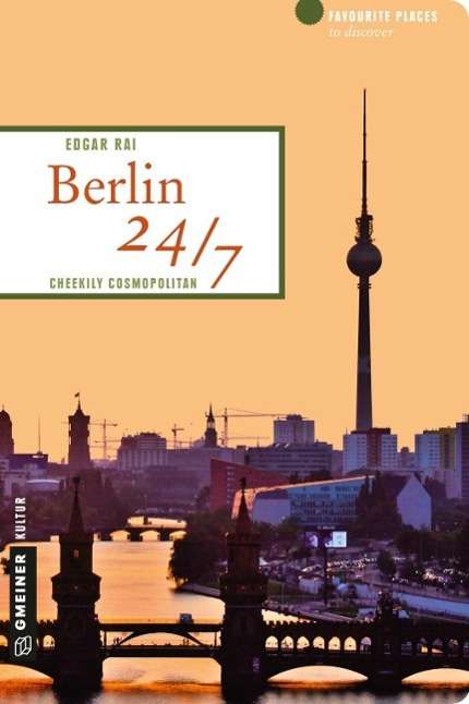 Cover for Rai · Berlin 24/7 (Book)