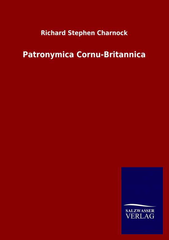 Cover for Richard Stephen Charnock · Patronymica Cornu-Britannica (Paperback Book) (2020)