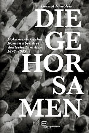 Cover for Gernot Häublein · Die Gehorsamen (Book) (2022)