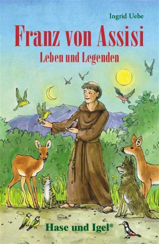 Cover for Uebe · Franz von Assisi, Schulausgabe (Bok)