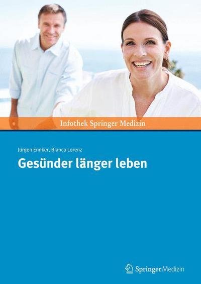 Cover for Jurgen Ennker · Gesunder Langer Leben (Paperback Book) [2014 edition] (2014)