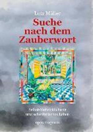 Cover for Lutz Müller · Suche nach dem Zauberwort (Paperback Book) (2013)