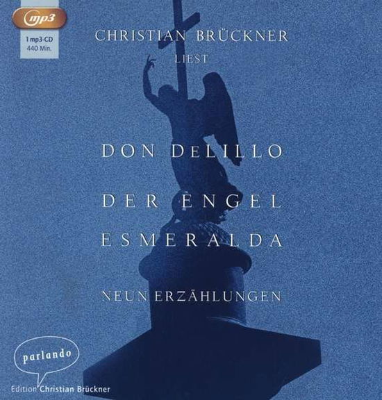 Cover for DeLillo · Der Engel Esmeralda,MP3 (Book)