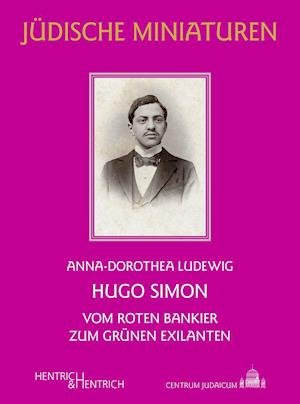 Cover for Anna-Dorothea Ludewig · Hugo Simon (Book) (2021)