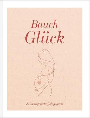 Cover for Lisa Wirth · Bauch Glück (Book) (2023)