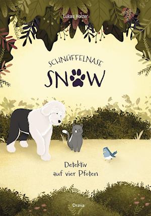 Cover for Lukas Holzer · SchnÃ¼ffelnase Snow (Book)