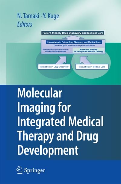 Cover for Nagara Tamaki · Molecular Imaging for Integrated Medical Therapy and Drug Development (Paperback Bog) [2010 edition] (2014)