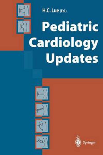 Cover for Hung-chhi Lue · Pediatric Cardiology Updates (Paperback Bog) [Softcover reprint of the original 1st ed. 1997 edition] (2012)