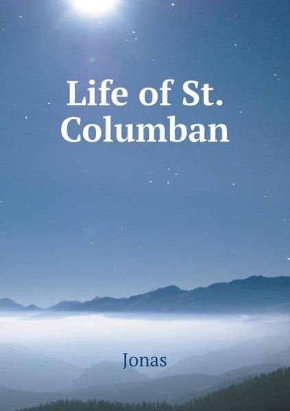 Cover for Jonas · Life of St. Columban (Paperback Bog) (2014)