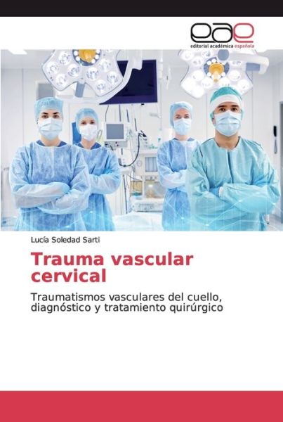 Cover for Sarti · Trauma vascular cervical (Book) (2019)