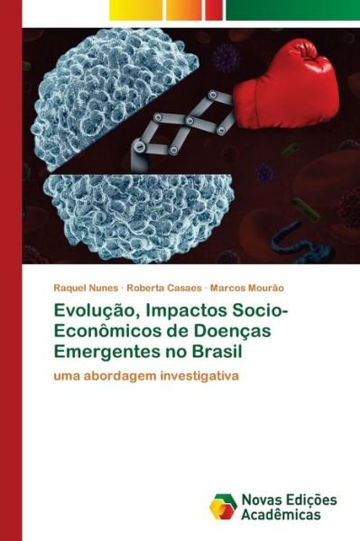 Cover for Nunes · Evolução, Impactos Socio-Econômic (Book) (2020)