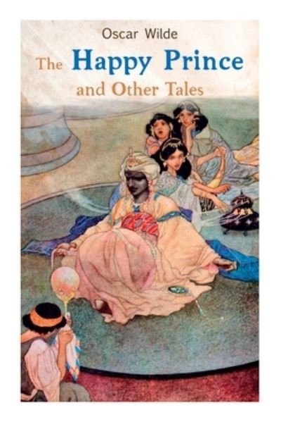 The Happy Prince and Other Tales - Oscar Wilde - Boeken - E-Artnow - 9788027338887 - 14 december 2020