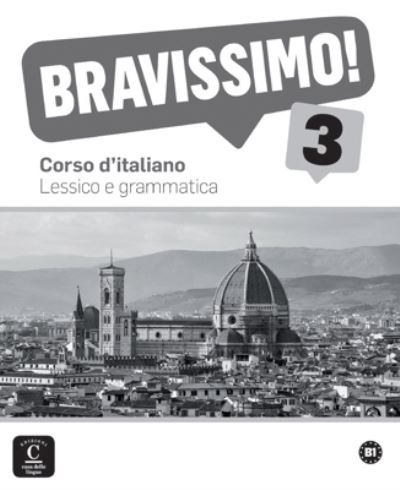 Cover for Marilisa Birello · Bravissimo!: Lessico e grammatica 3 (Paperback Book) (2016)