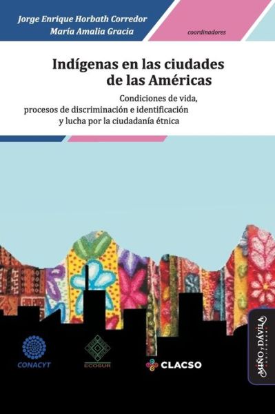 Cover for Maria Amalia Gracia · Indigenas en las ciudades de las Americas (Paperback Book) (2019)