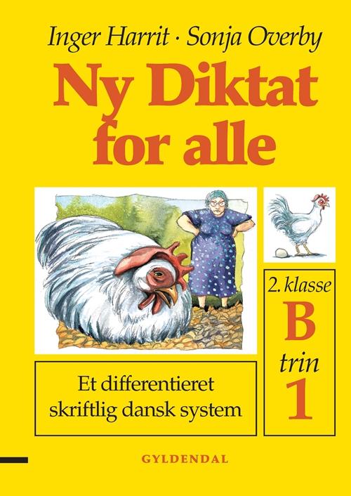 Cover for Sonja Overby; Inger Harrit · Ny Diktat for alle 2. klasse: Ny Diktat for alle 2. klasse (Poketbok) [1:a utgåva] (1998)