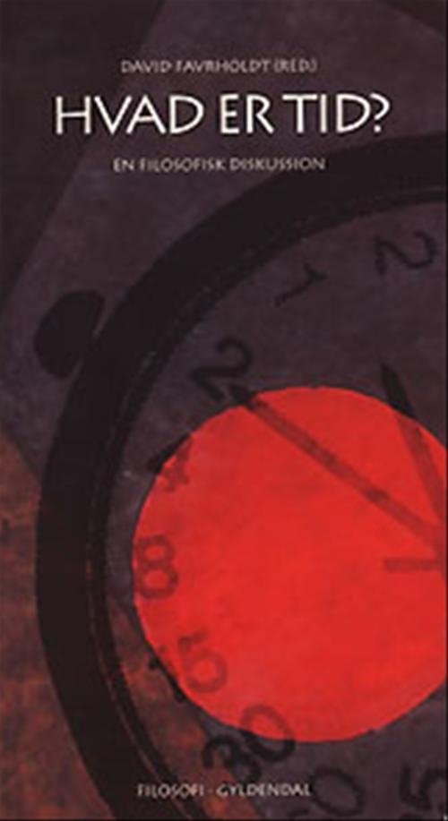 Cover for David Favrholdt · Hvad er tid? (Sewn Spine Book) [1.º edición] (1999)