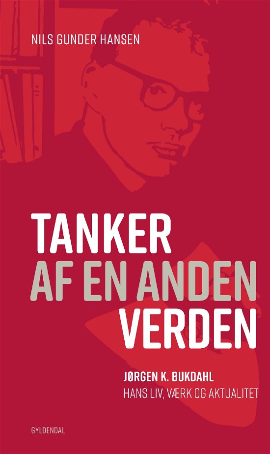 Cover for Nils Gunder Hansen · Tanker af en anden verden (Sewn Spine Book) [1.º edición] (2019)