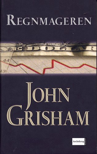 Cover for John Grisham · Regnmageren (Hardcover Book) [1st edition] (2005)