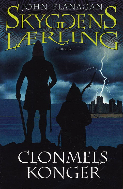 Cover for John Flanagan · Skyggens lærling: Skyggens lærling 8 - Clonmels konger (Sewn Spine Book) [1º edição] (2009)